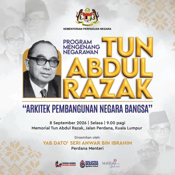 Kementerian Perpaduan Negara Anjurkan Program Mengenang Negarawan Tun Abdul Razak, ‘Arkitek Pembangunan Negara Bangsa’